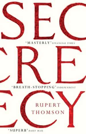 Secrecy de Rupert Thomson