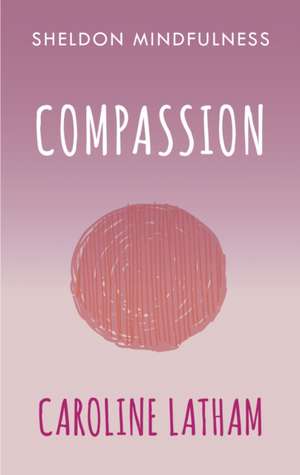 Compassion de Caroline Latham