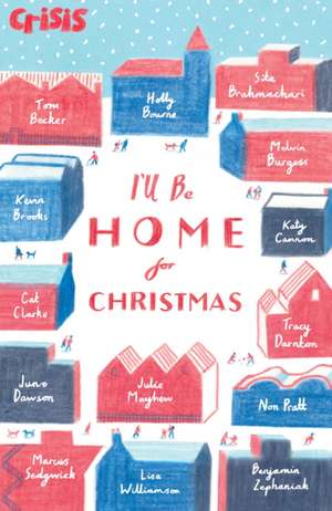 I'll Be Home for Christmas de Various Authors