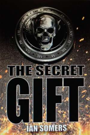 The Secret Gift de Ian Somers