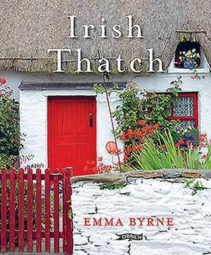 Irish Thatch de Emma Byrne