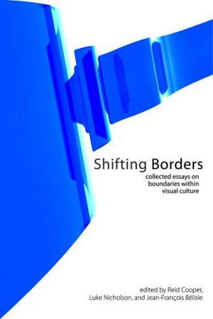 Shifting Borders de Jean-Francois Belisle