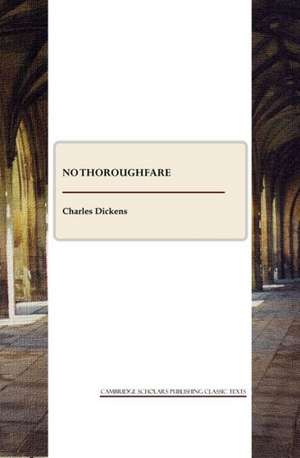 No Thoroughfare de Charles Dickens