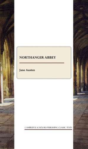 Northanger Abbey de Jane Austen