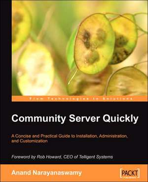 Community Server Quickly de Anand Narayanaswamy