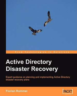 Active Directory Disaster Recovery de Florian Rommel