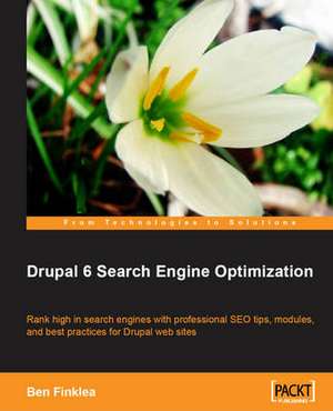 Drupal 6 Search Engine Optimization de Ben Finklea