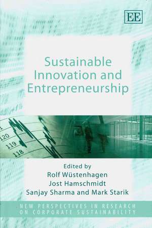 Sustainable Innovation and Entrepreneurship de Rolf Wüstenhagen