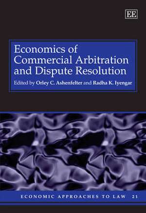 Economics of Commercial Arbitration and Dispute Resolution de Orley C. Ashenfelter