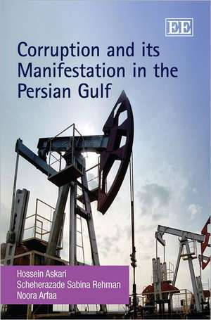 Corruption and its Manifestation in the Persian Gulf de Hossein Askari