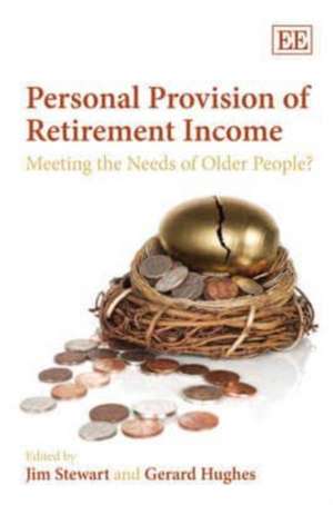 Personal Provision of Retirement Income – Meeting the Needs of Older People? de J. I. M. Stewart