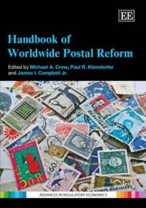 Handbook of Worldwide Postal Reform de Michael A. Crew