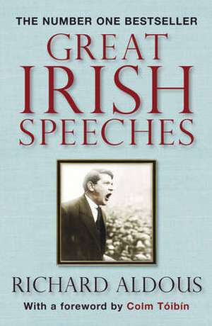 Great Irish Speeches de Richard Aldous