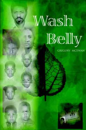 Wash Belly de Gregory McEwan