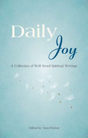 Daily Joy de Anne Holton