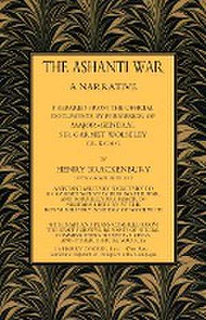 ASHANTI WAR (1874) de Capt Henry Brackenbury Ra