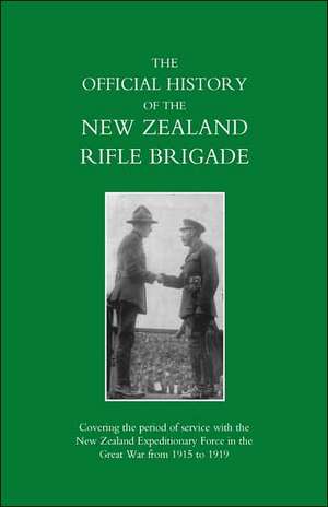 New Zealand Rifle Brigade de Lieut-Col W. S. Austin D. S. O.