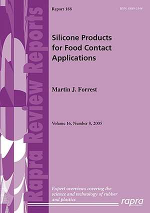 Silicone Products for Food Contact Applications de Martin J. Forrest