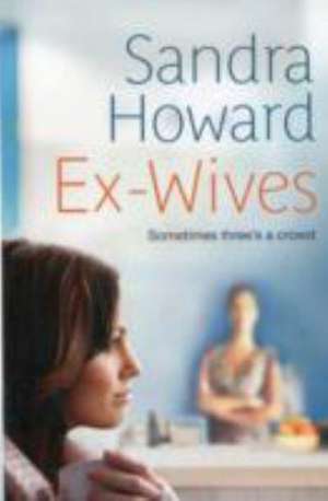 Ex-wives de Sandra Howard