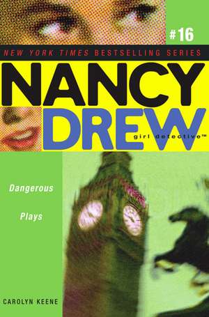 Dangerous Plays de Carolyn Keene