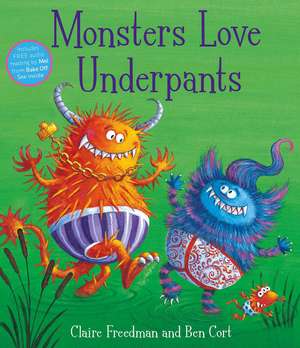 Monsters Love Underpants: the perfect pant-tastic picture book for Halloween! de Claire Freedman