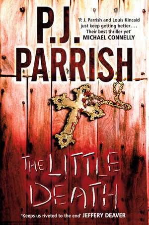 The Little Death de PJ Parrish