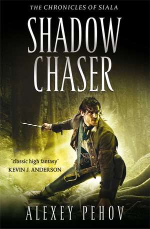 Pehov, A: Shadow Chaser