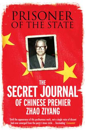 Prisoner of the State de Premier Zhao Ziyang