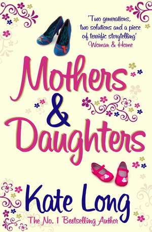 Mothers & Daughters de Kate Long