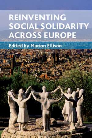 Reinventing Social Solidarity across Europe de Marion Ellison