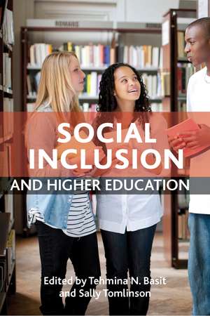 Social Inclusion and Higher Education de Tehmina N Basit