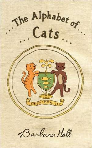 The Alphabet of Cats de Barbara Hall