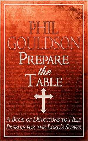 Prepare the Table de Phil Gouldson