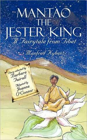 Mantao the Jester King de Manfred Kyber