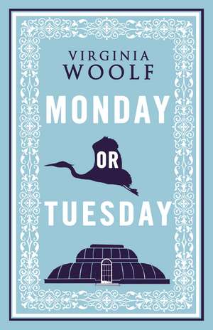 Monday or Tuesday: Annotated Edition de Virginia Woolf