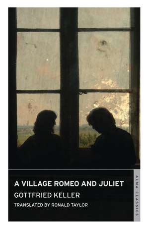 A Village Romeo and Juliet de Gottfried Keller