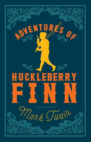 Adventures of Huckleberry Finn: Annotated Edition (Alma Classics Evergreens) de Mark Twain