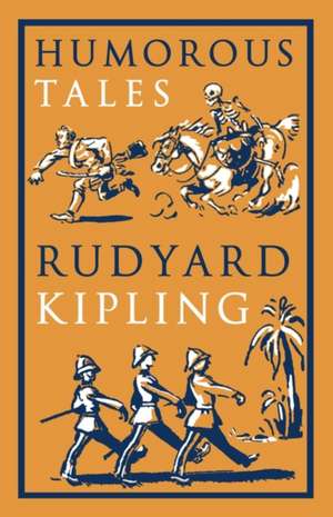 Humorous Tales de Rudyard Kipling