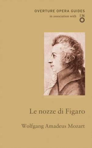 Le nozze di Figaro (The Marriage of Figaro) de Wolfgang Amadeus Mozart