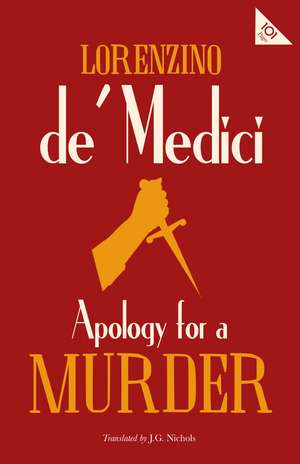 Apology for a Murder de Lorenzino de' Medici