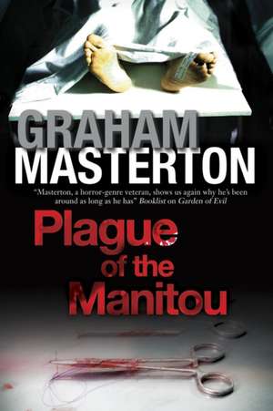 Plague of the Manitou de Graham Masterton