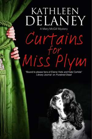 Curtains for Miss Plym de Kathleen Delaney