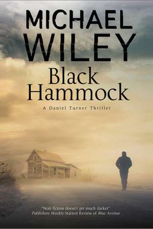 Black Hammock de Michael Wiley