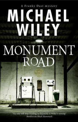 Monument Road de Michael Wiley