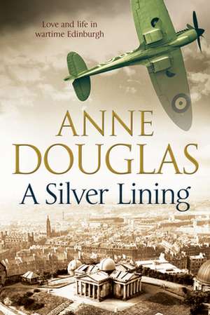 Silver Lining de Anne Douglas