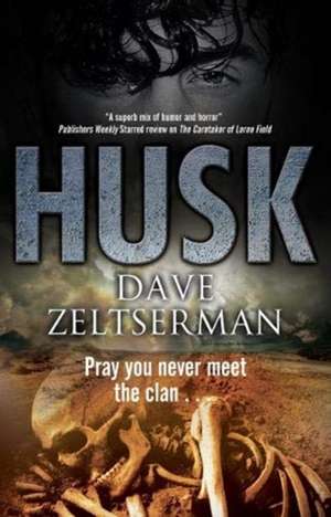 Zeltserman, D: HUSK de Dave Zeltserman