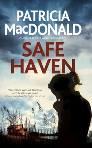 Safe Haven de Patricia MacDonald