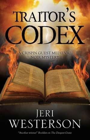 Traitor's Codex de Jeri Westerson