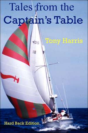 Tales from the Captain's Table de Tony Harris