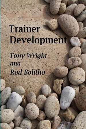 Trainer Development de Tony Wright